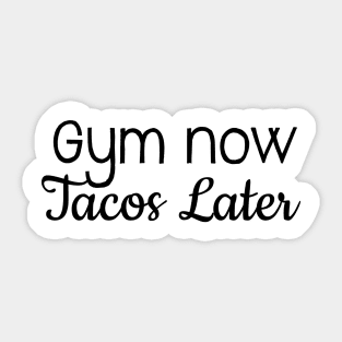 I Workout For The Tacos Sticker